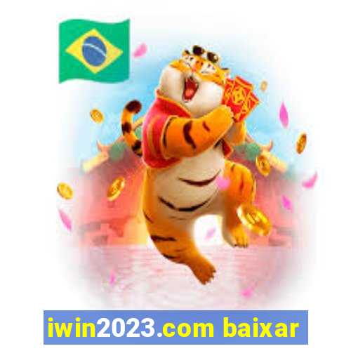 iwin2023.com baixar